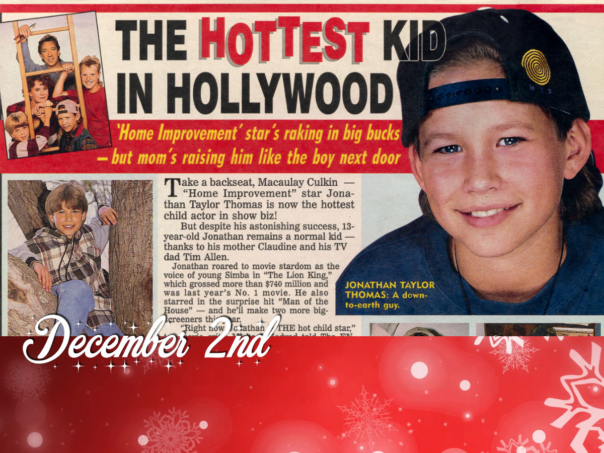 December 2nd - The Hottest Kid in Hollywood