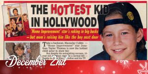 December 2nd - The Hottest Kid in Hollywood